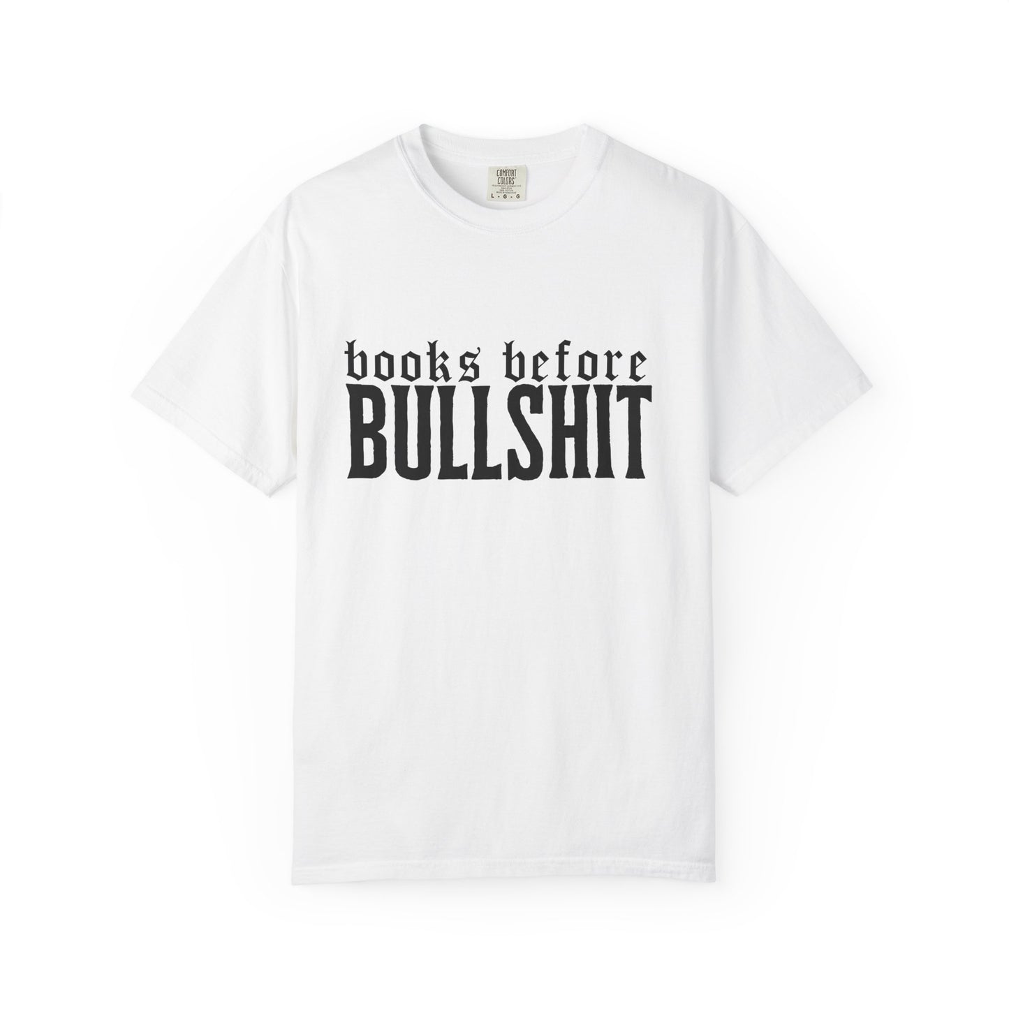 Books Before Bullshit T-Shirt