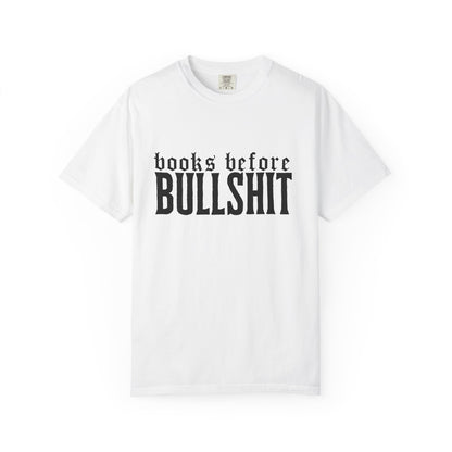 Books Before Bullshit T-Shirt
