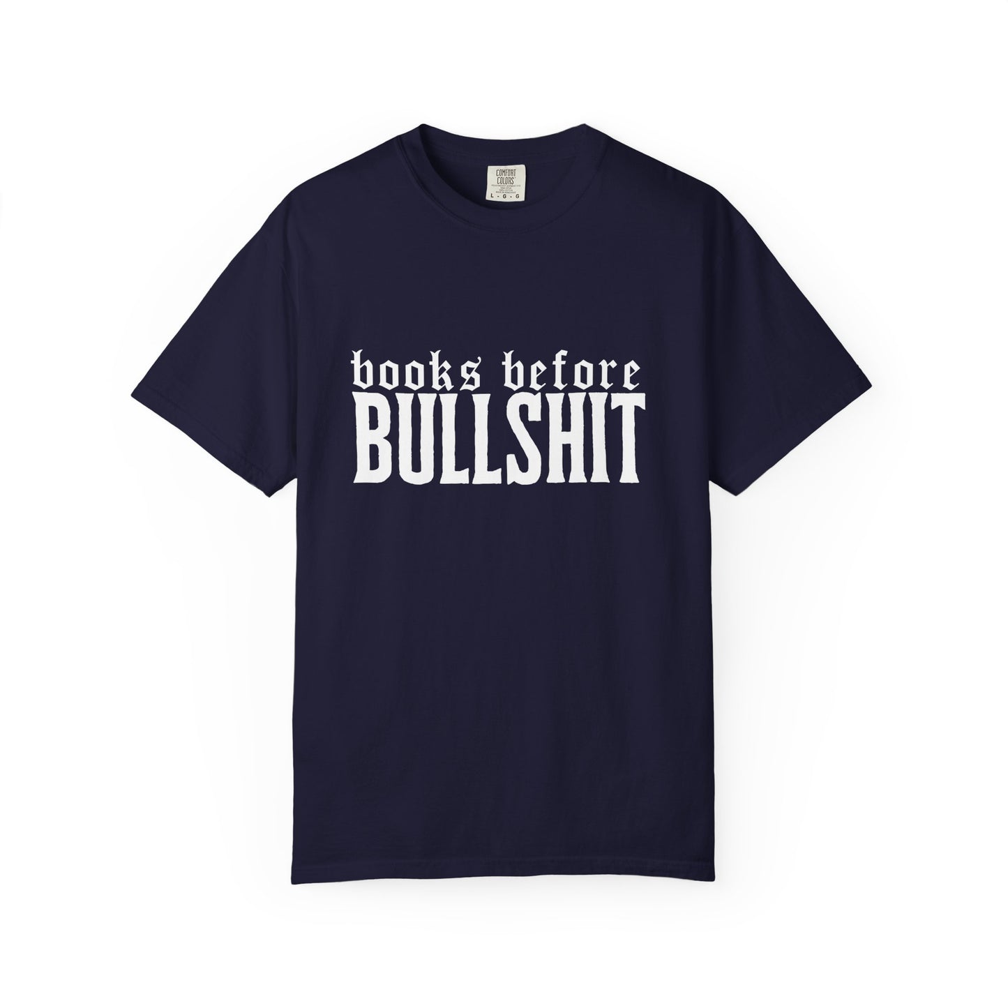 Books Before Bullshit T-Shirt