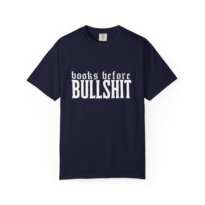 Books Before Bullshit T-Shirt