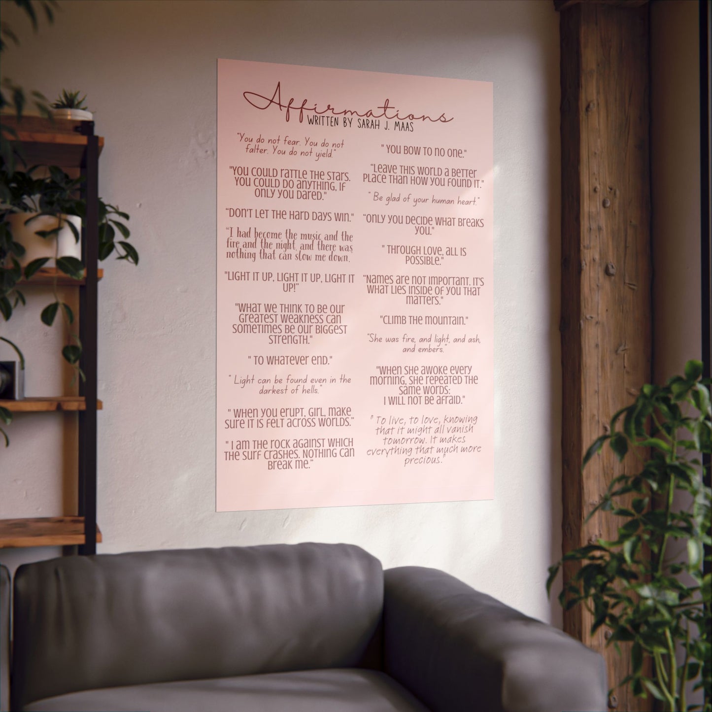 Sarah J Maas Inspired Affirmations Matte Vertical Poster - NO FRAME