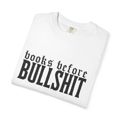 Books Before Bullshit T-Shirt