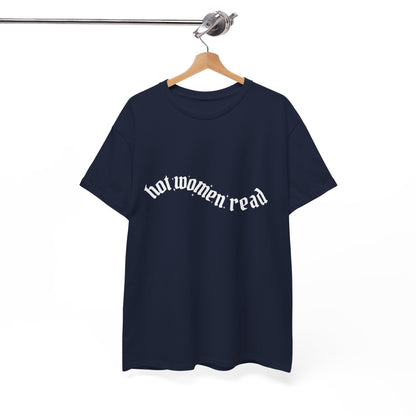 Women Read Tee — "Hot Women Read" Minimalist Graphic T-Shirt
