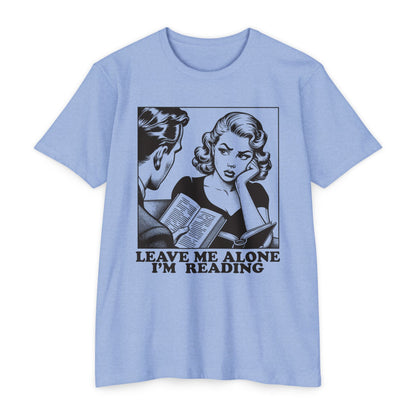 Leave Me Alone I'm Reading T‑Shirt