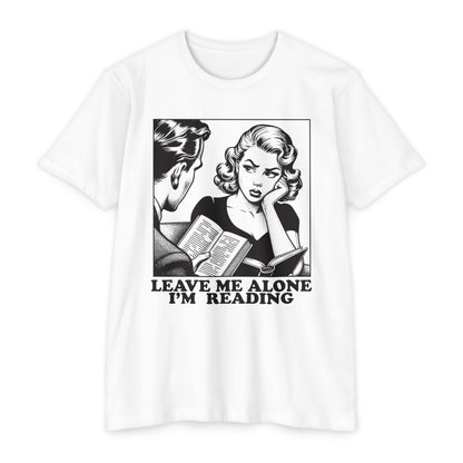Leave Me Alone I'm Reading T‑Shirt