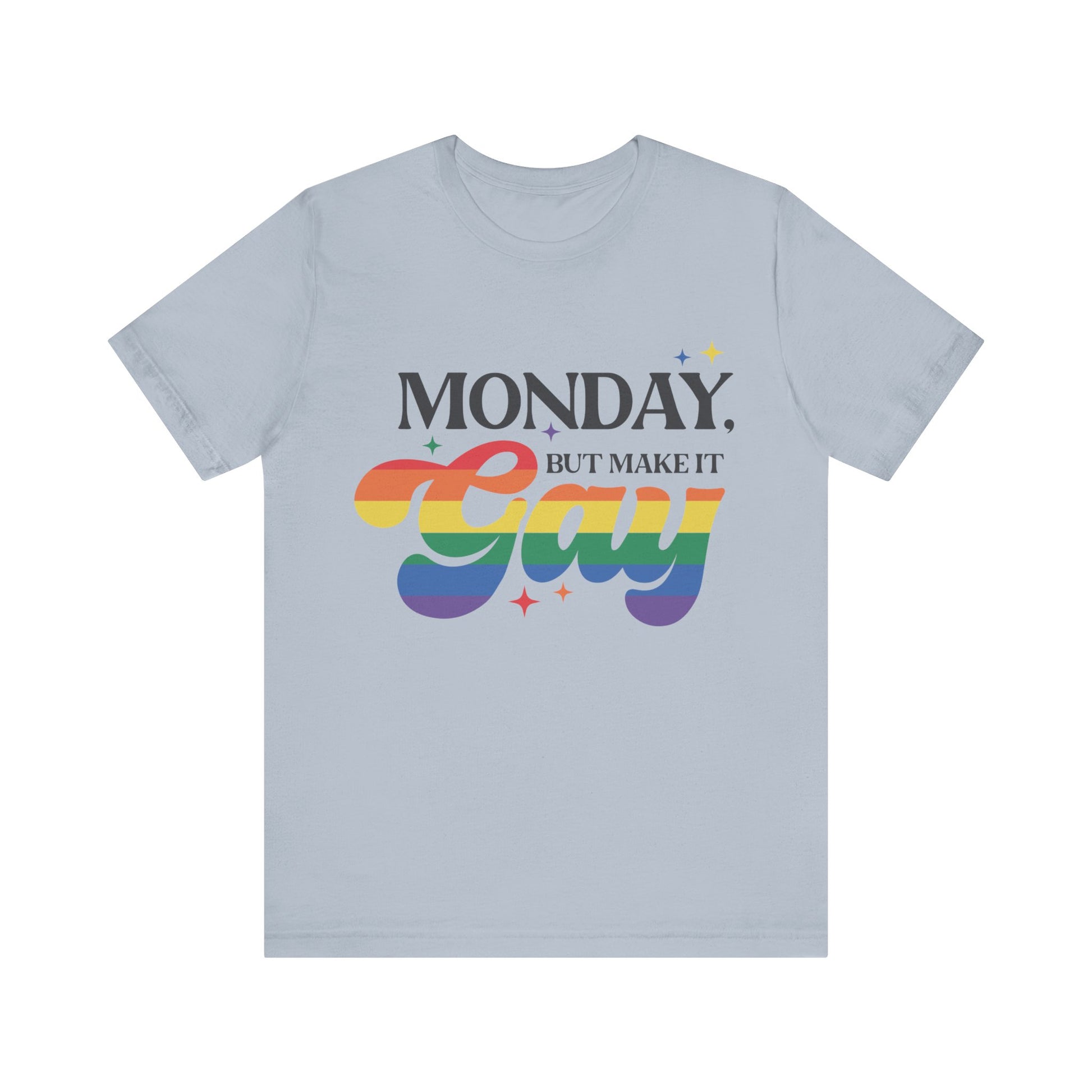 Monday but Make it Gay Unisex Jersey Short Sleeve Tee - Awfullynerdy.co