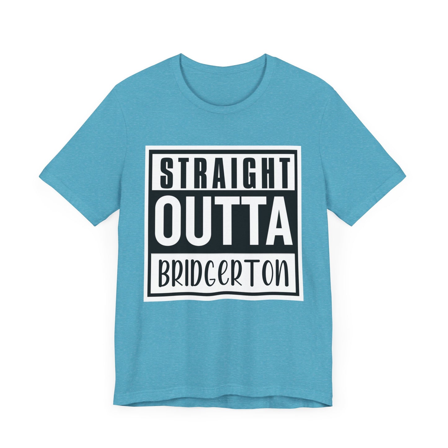 Straight Outta Bridgerton Unisex Jersey Short Sleeve Tee