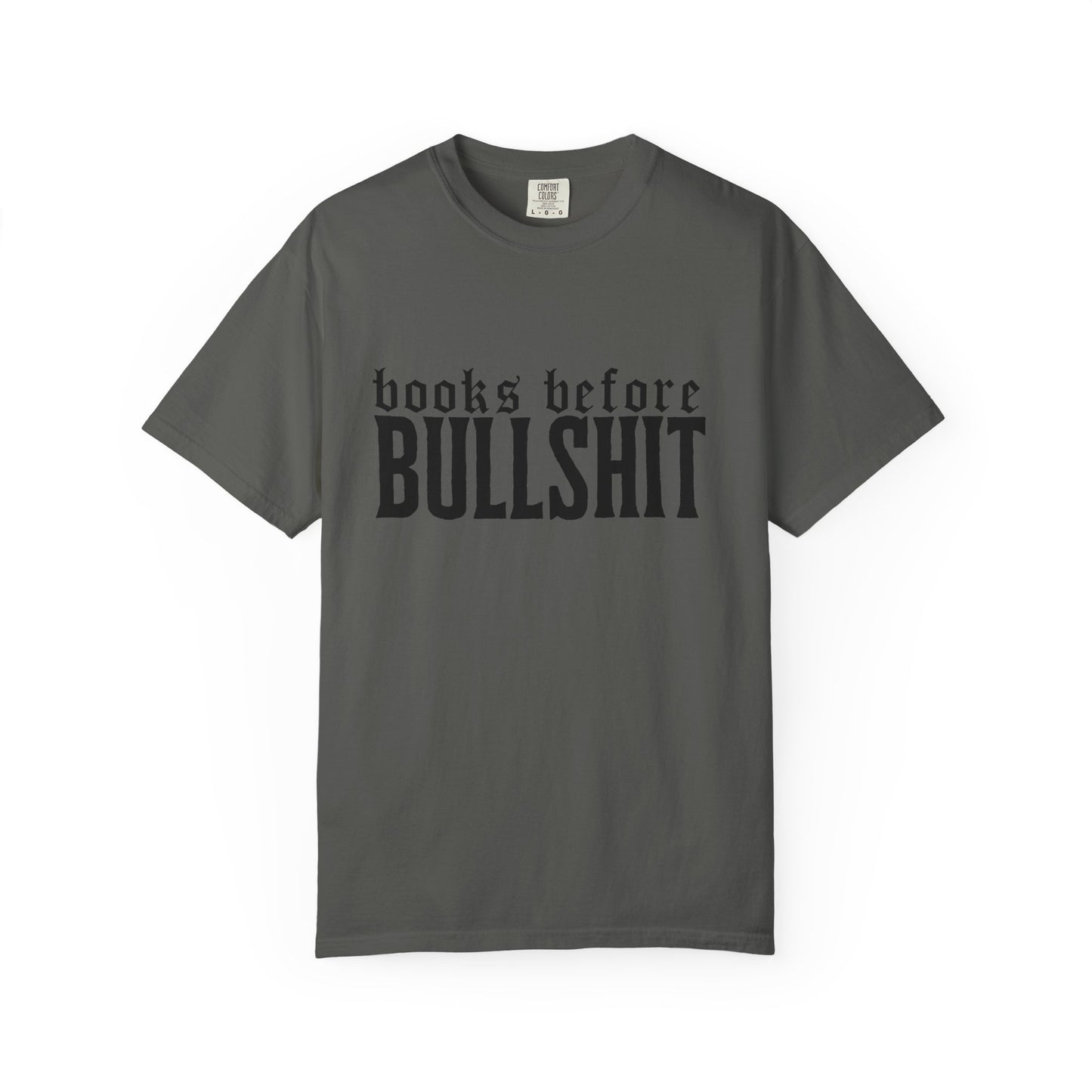 Books Before Bullshit T-Shirt