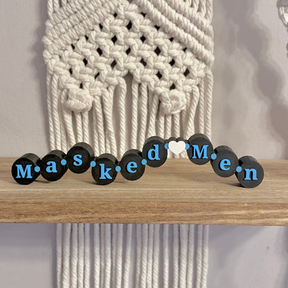 3d Printed Shelf Friendship Bracelet Sign - "Masked Men" - Awfullynerdy.co