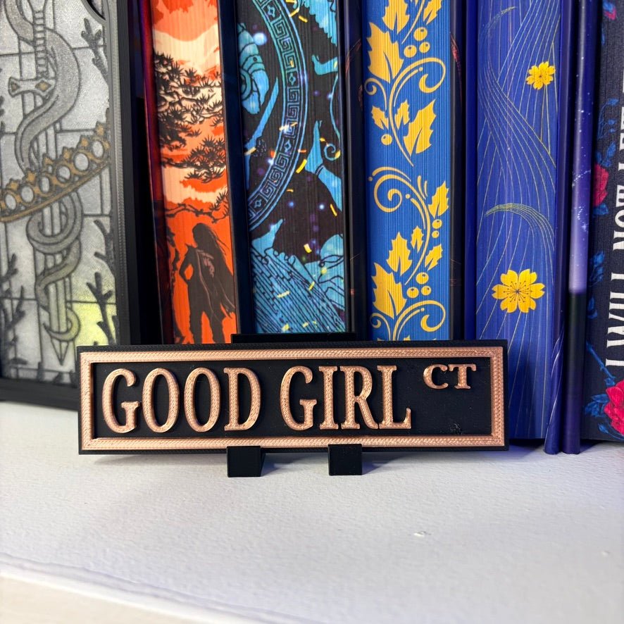 3d Printed Shelf Sign - Good Girl CT - Awfullynerdy.co