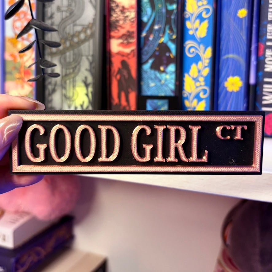 3d Printed Shelf Sign - Good Girl CT - Awfullynerdy.co