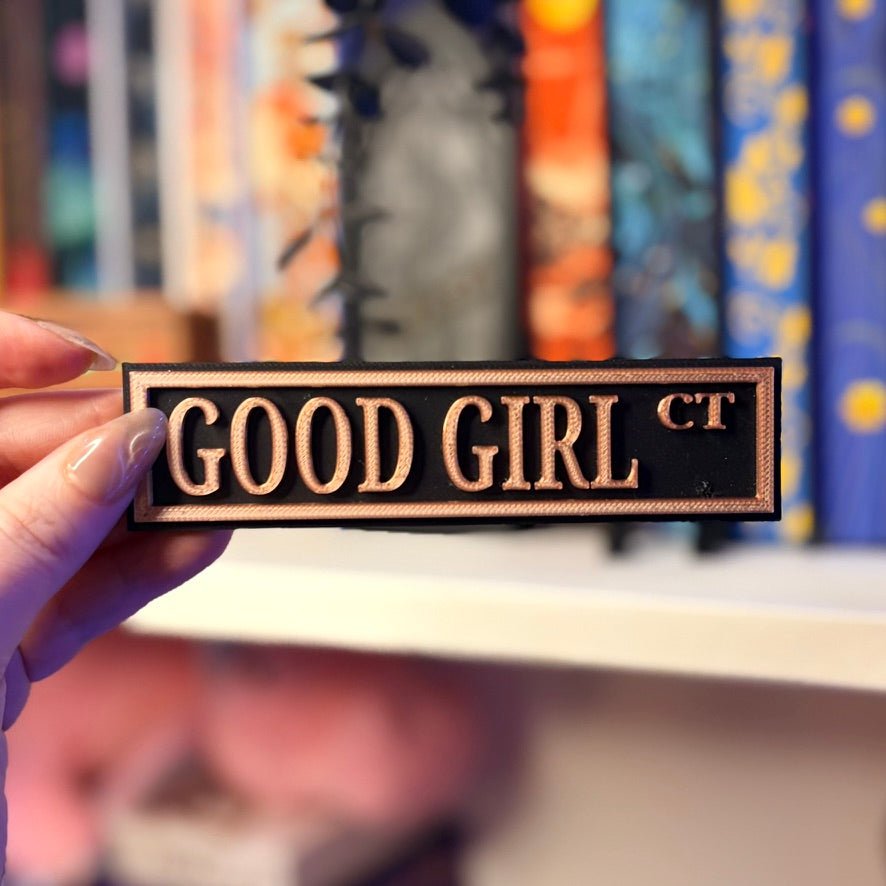 3d Printed Shelf Sign - Good Girl CT - Awfullynerdy.co