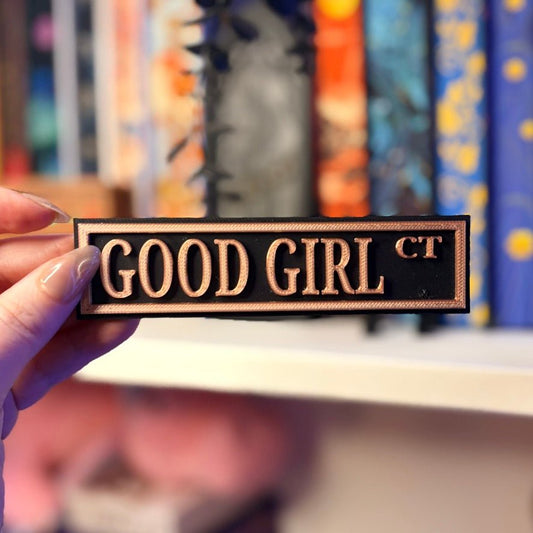 3d Printed Shelf Sign - Good Girl CT - Awfullynerdy.co
