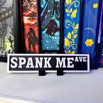 3d Printed Shelf Sign - Spank Me Ave - Awfullynerdy.co