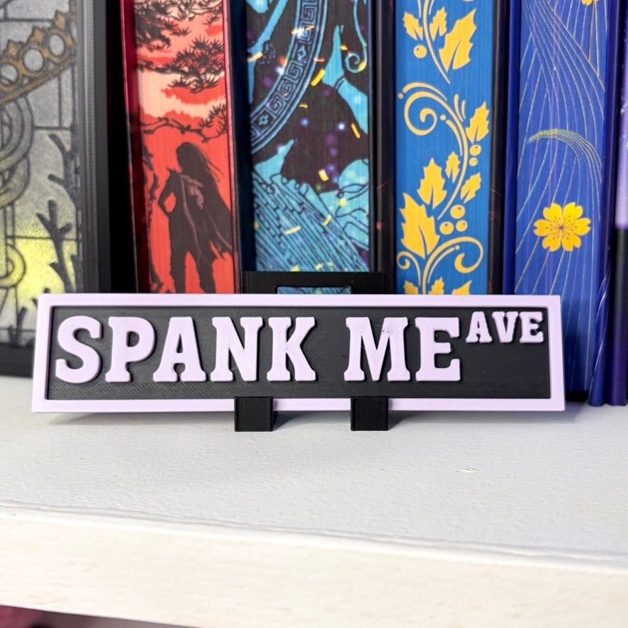 3d Printed Shelf Sign - Spank Me Ave - Awfullynerdy.co
