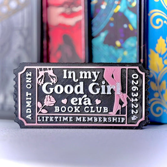 3d Printed Shelf Trope Ticket - In My Good Girl Era - Awfullynerdy.co