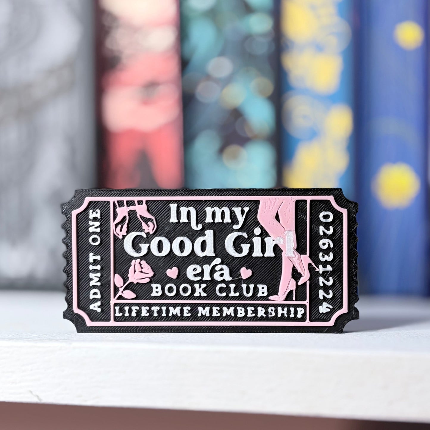 3d Printed Shelf Trope Ticket - In My Good Girl Era - Awfullynerdy.co