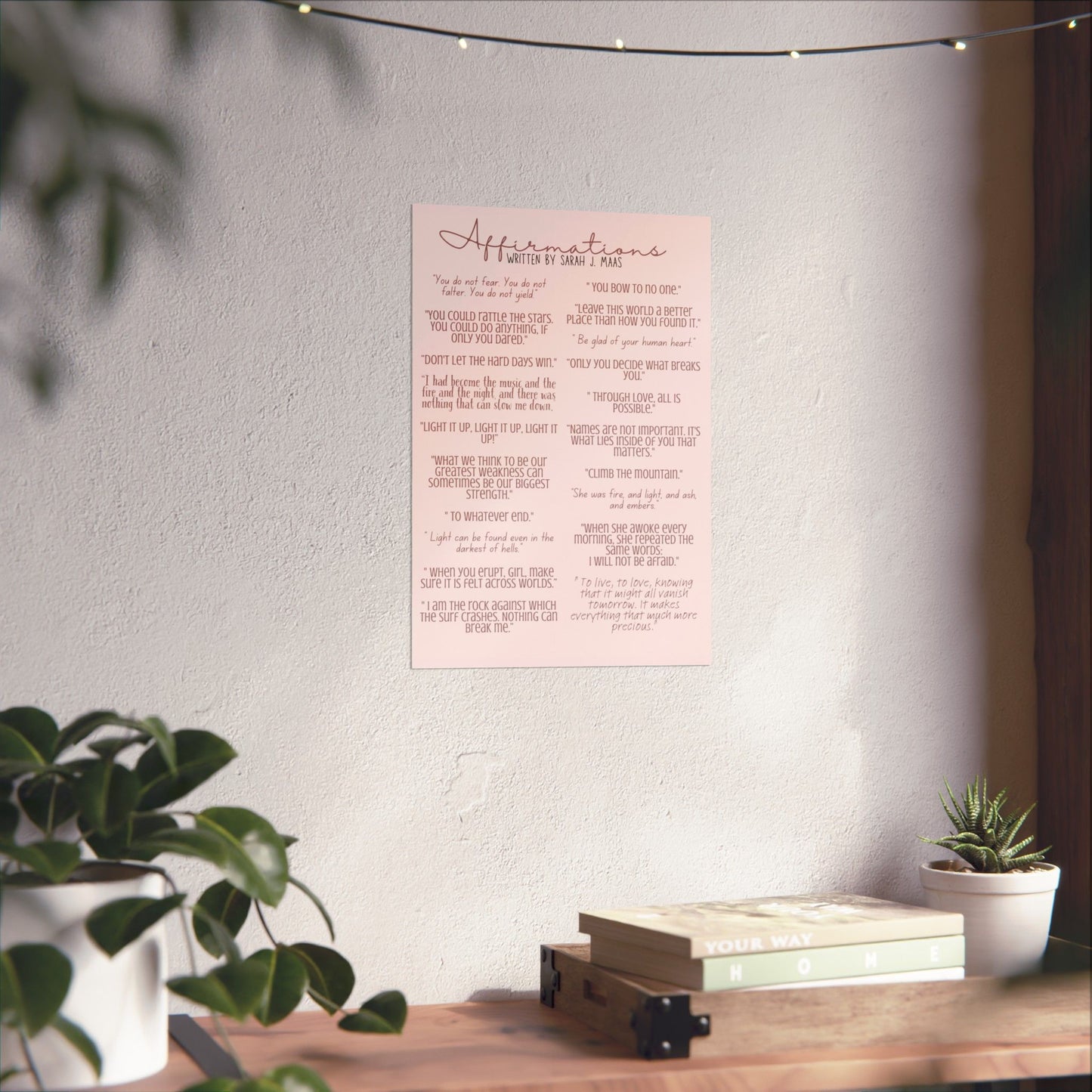 Sarah J Maas Inspired Affirmations Matte Vertical Poster - NO FRAME