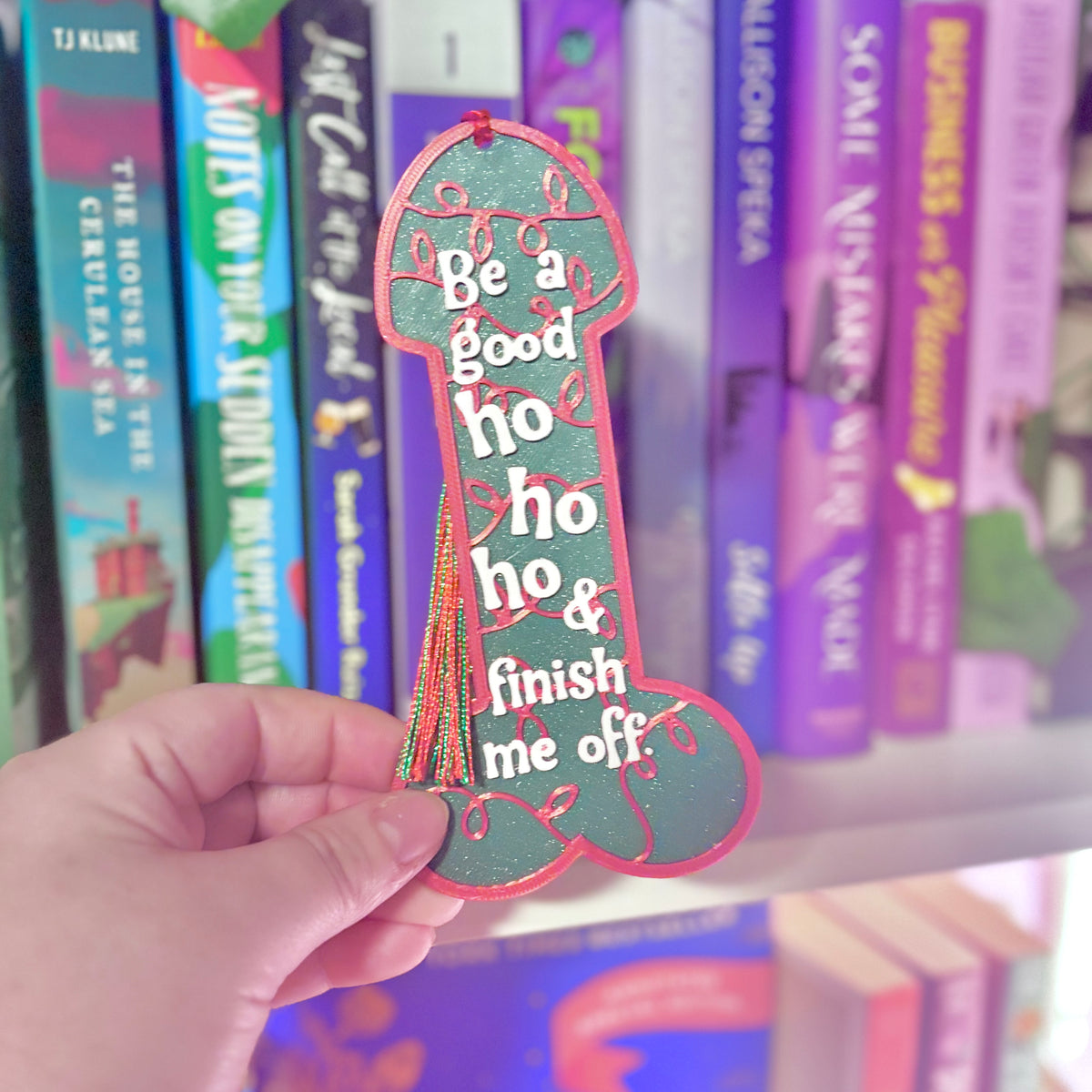 Be a Good Ho Ho Ho 3D Printed Bookmark