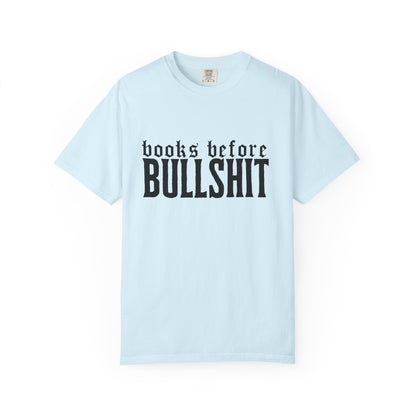 Books Before Bullshit T-Shirt