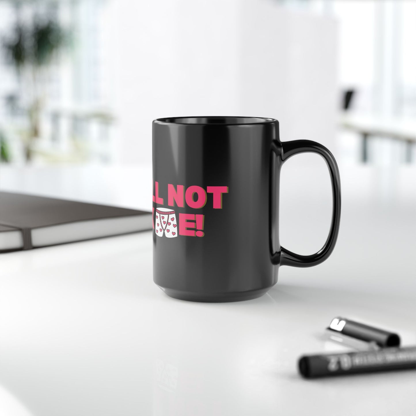 You Will Not Break Me! Black DDC Inspired Mug (11oz, 15oz)