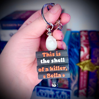3D Printed “This is the Shell of a Killer, Bella” Bead Keychain