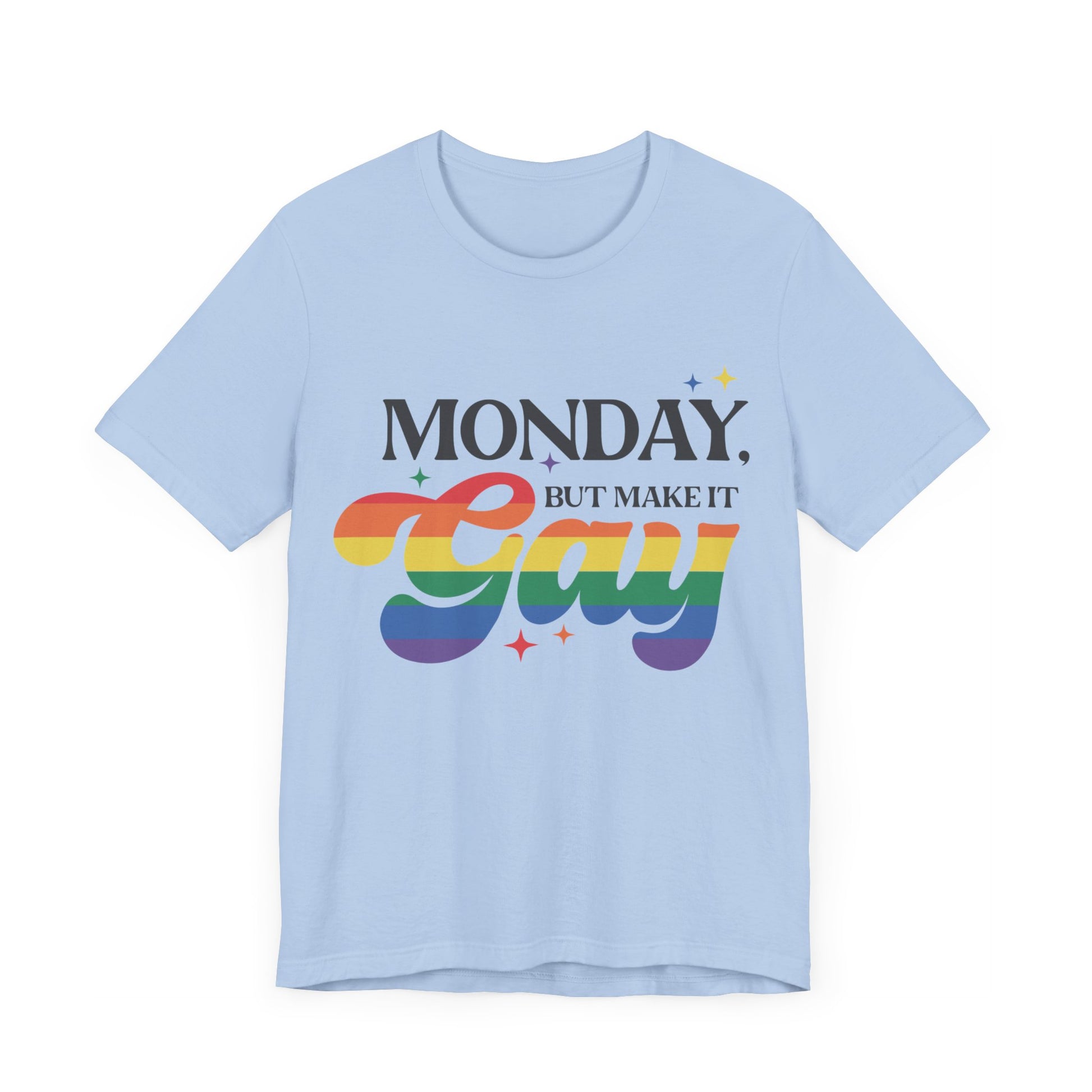 Monday but Make it Gay Unisex Jersey Short Sleeve Tee - Awfullynerdy.co