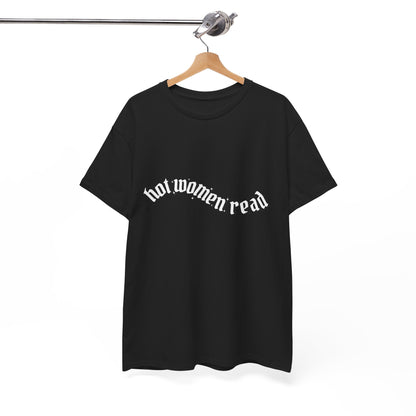 Women Read Tee — "Hot Women Read" Minimalist Graphic T-Shirt