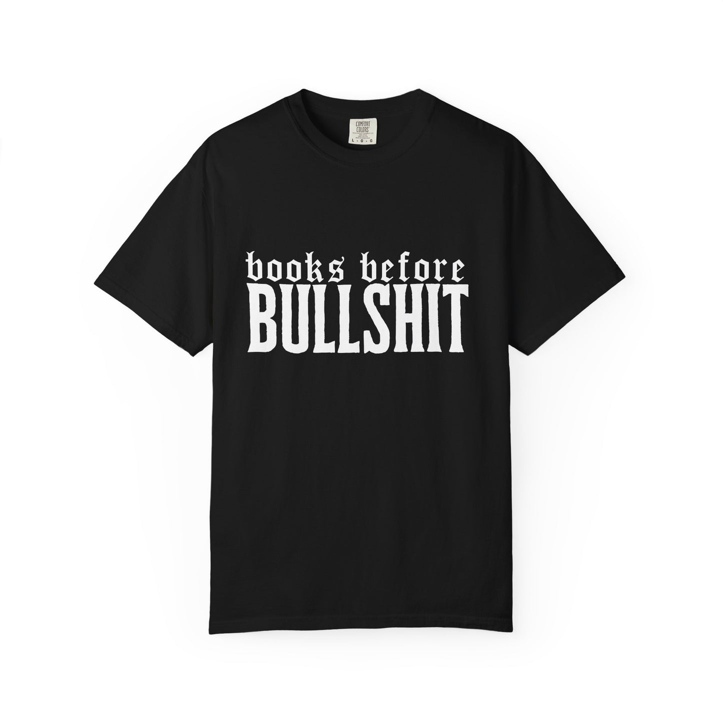 Books Before Bullshit T-Shirt