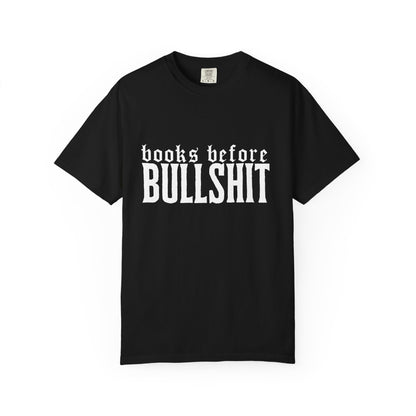 Books Before Bullshit T-Shirt
