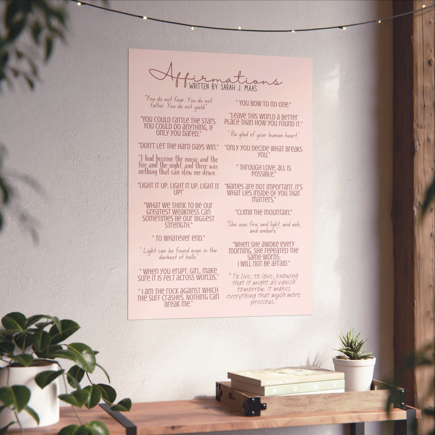 Sarah J Maas Inspired Affirmations Matte Vertical Poster - NO FRAME