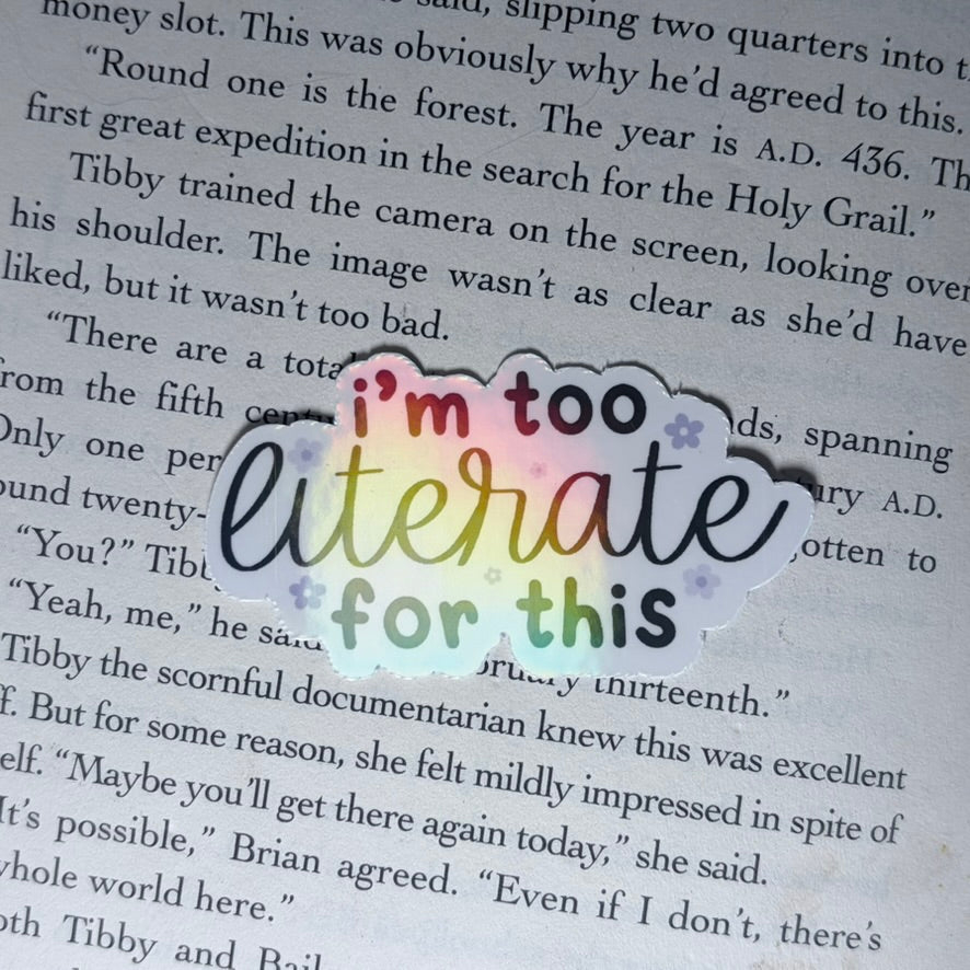 I'm Too Literate for This