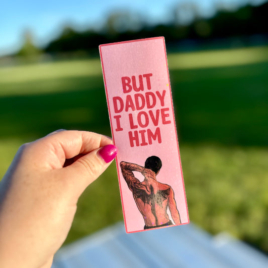 Xaden But Daddy I Love Him Card Stock Bookmark