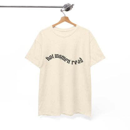 Women Read Tee — "Hot Women Read" Minimalist Graphic T-Shirt