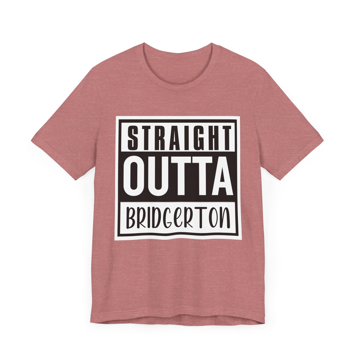 Straight Outta Bridgerton Unisex Jersey Short Sleeve Tee