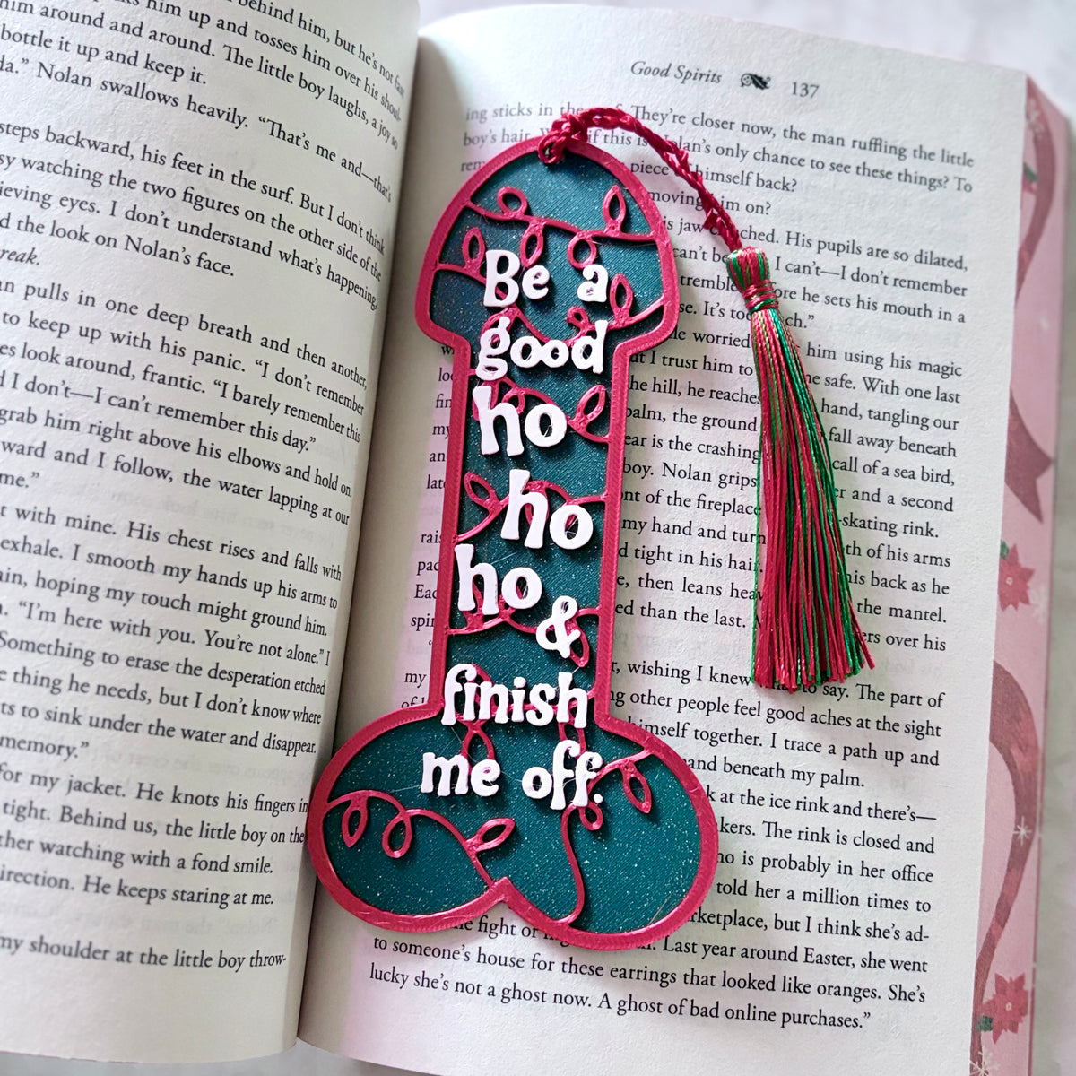Be a Good Ho Ho Ho 3D Printed Bookmark