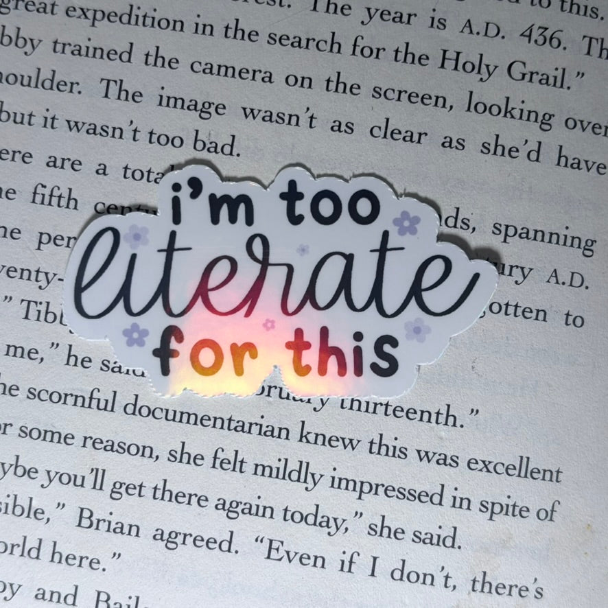 I'm Too Literate for This
