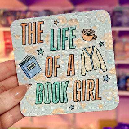 The Life of a Book Girl Coaster - ONE Coaster