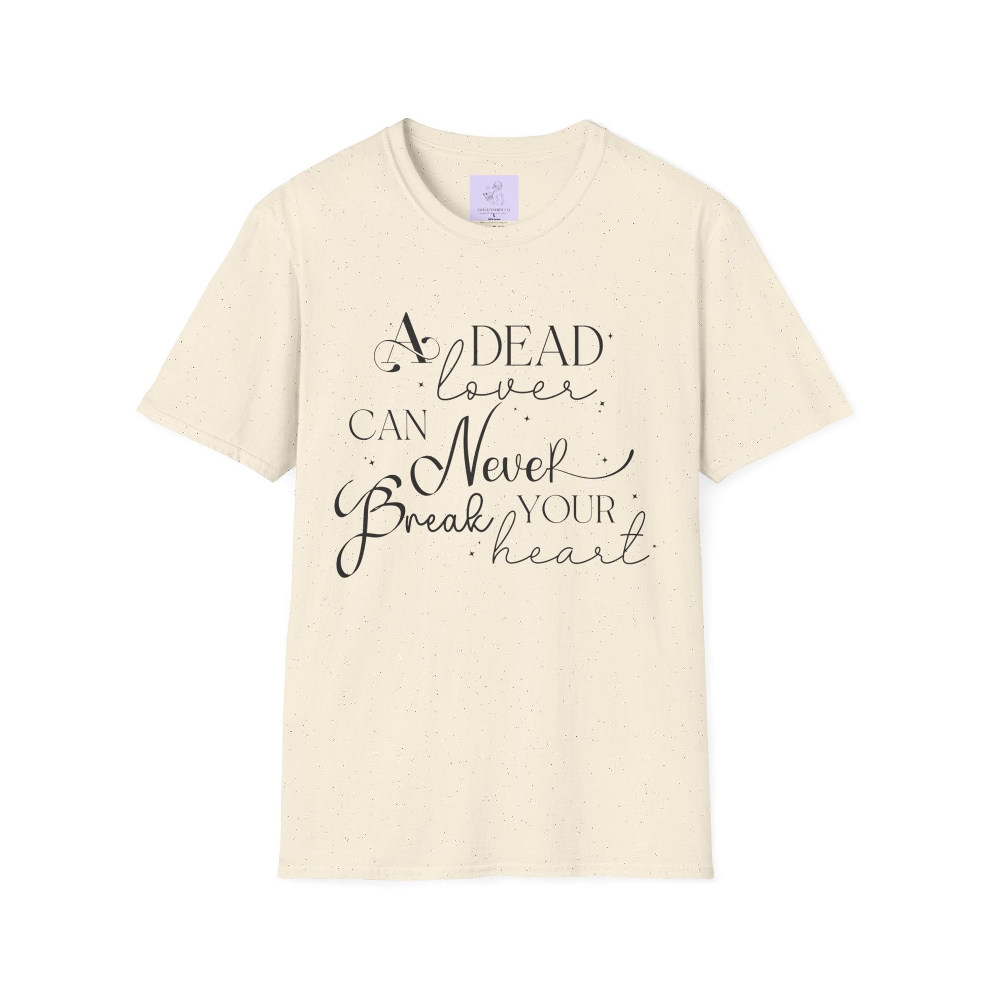 A Dead Lover Can Never Break Your Heart The Serpent and the Wings of Night Unisex Softstyle T - Shirt - Awfullynerdy.co