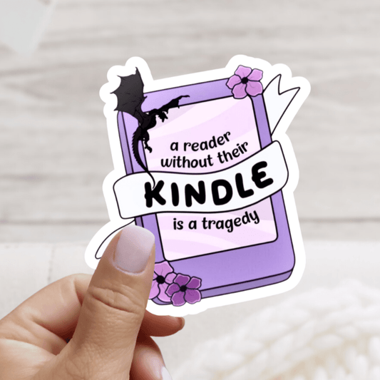 A Reader Without Their Kindle is a Tragedy Sticker - Awfullynerdy.co