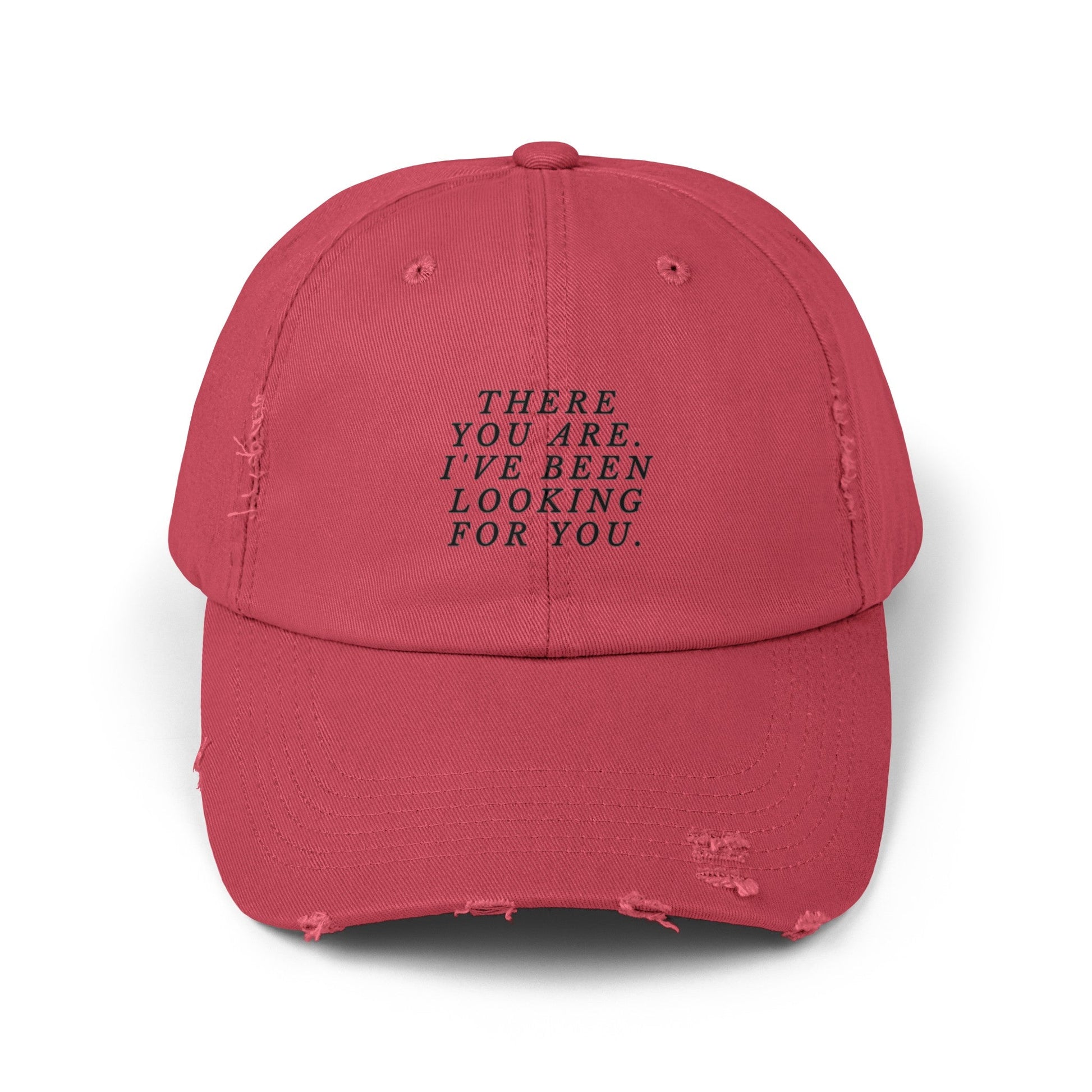 ACOTAR There You Are I’ve Been Looking For You Distressed Cap - Awfullynerdy.co