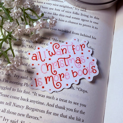 All I Want For Christmas is Books Snow Sparkle Sticker - Awfullynerdy.co