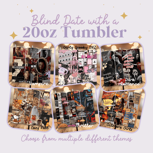 Blind Date with a Tumbler – 20oz Sublimated Mystery Cup | Bookish & Pop Culture Surprise Drinkware - Awfullynerdy.co