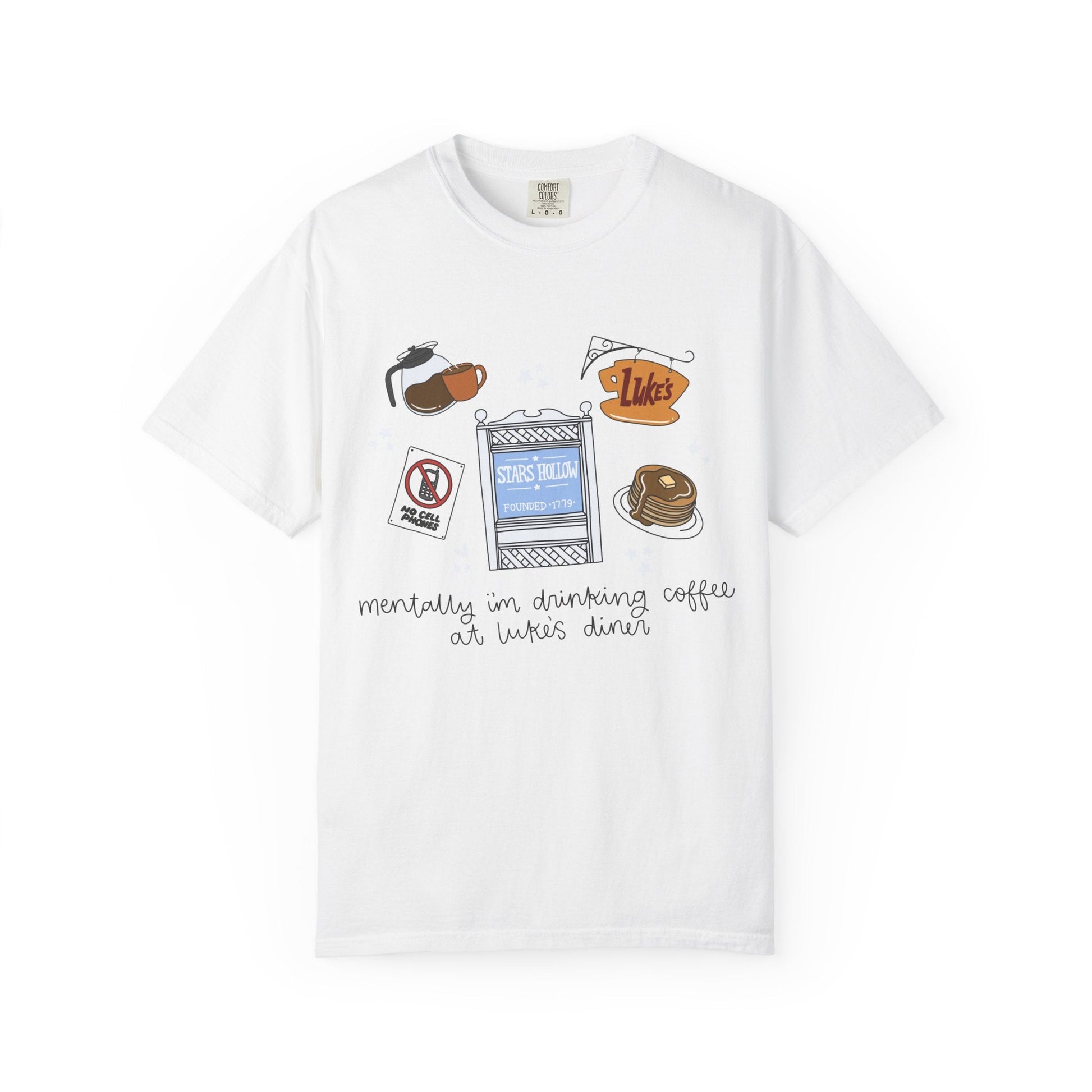 Coffee Lover T-Shirt - Mentally I'm Drinking Coffee at Luke's - Awfullynerdy.co