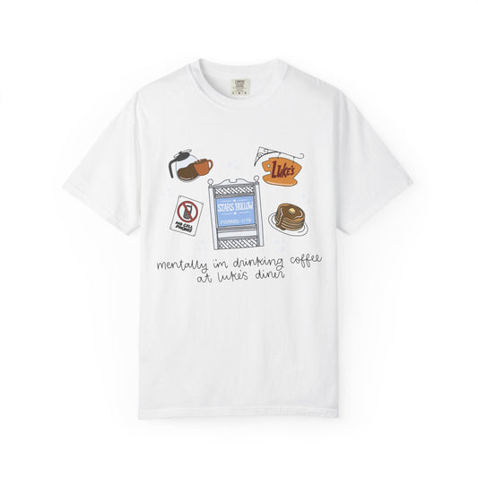 Coffee Lover T-Shirt - Mentally I'm Drinking Coffee at Luke's - Awfullynerdy.co