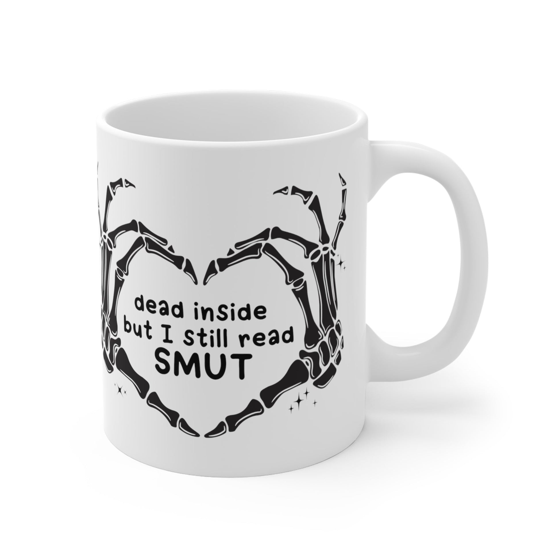 Dead Inside but I Still Read Smut Dark Romance Mug 11oz - Awfullynerdy.co