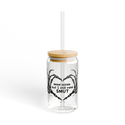 Dead Inside but I Still Read Smut Sipper Glass, 16oz - Awfullynerdy.co