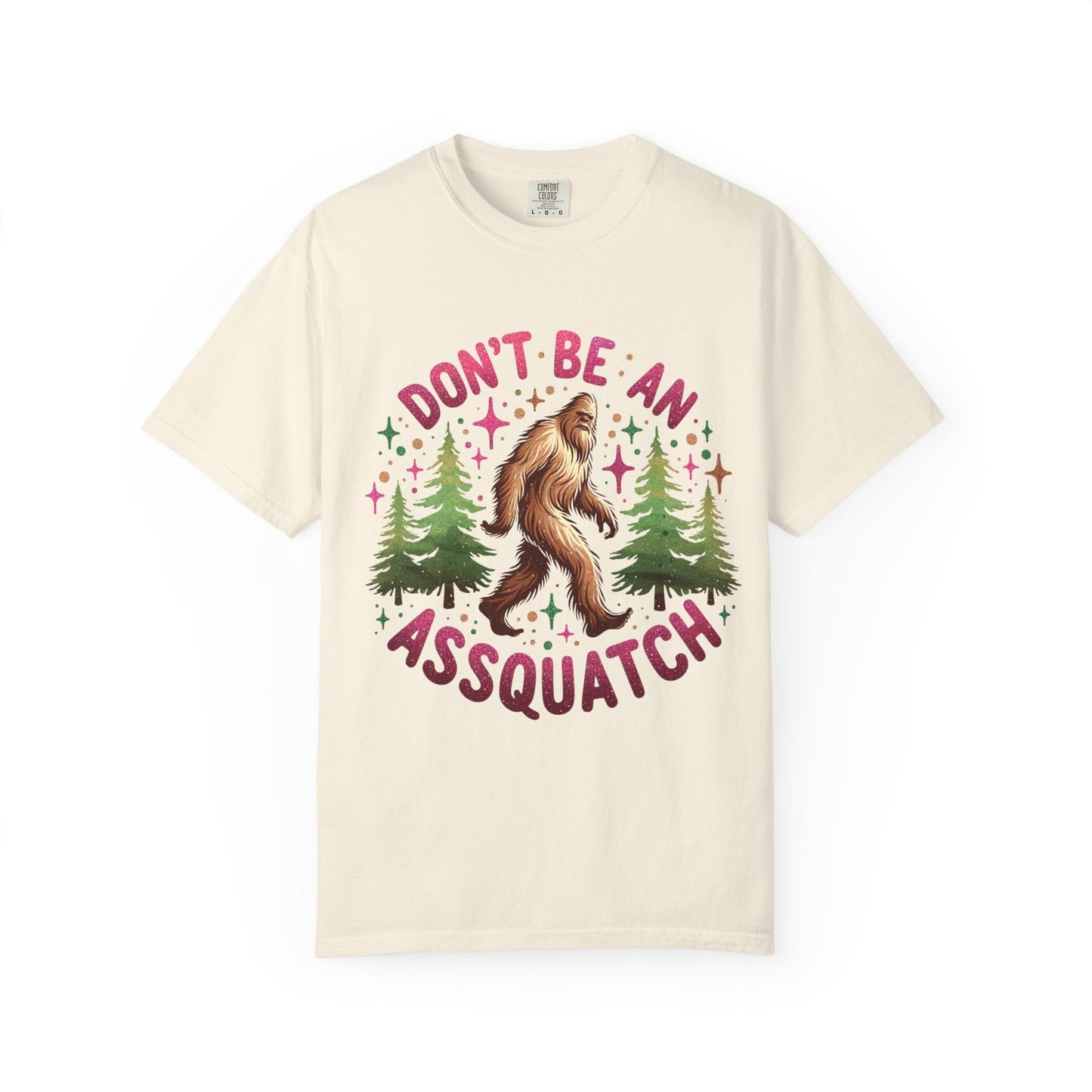 Don’t Be an Assquatch Shirt – Funny Sasquatch Tee, Comfort Colors T-Shirt, Sarcastic Bigfoot Graphic Tee, Sassy Outdoors Shirt, Cryptid Gift - Awfullynerdy.co