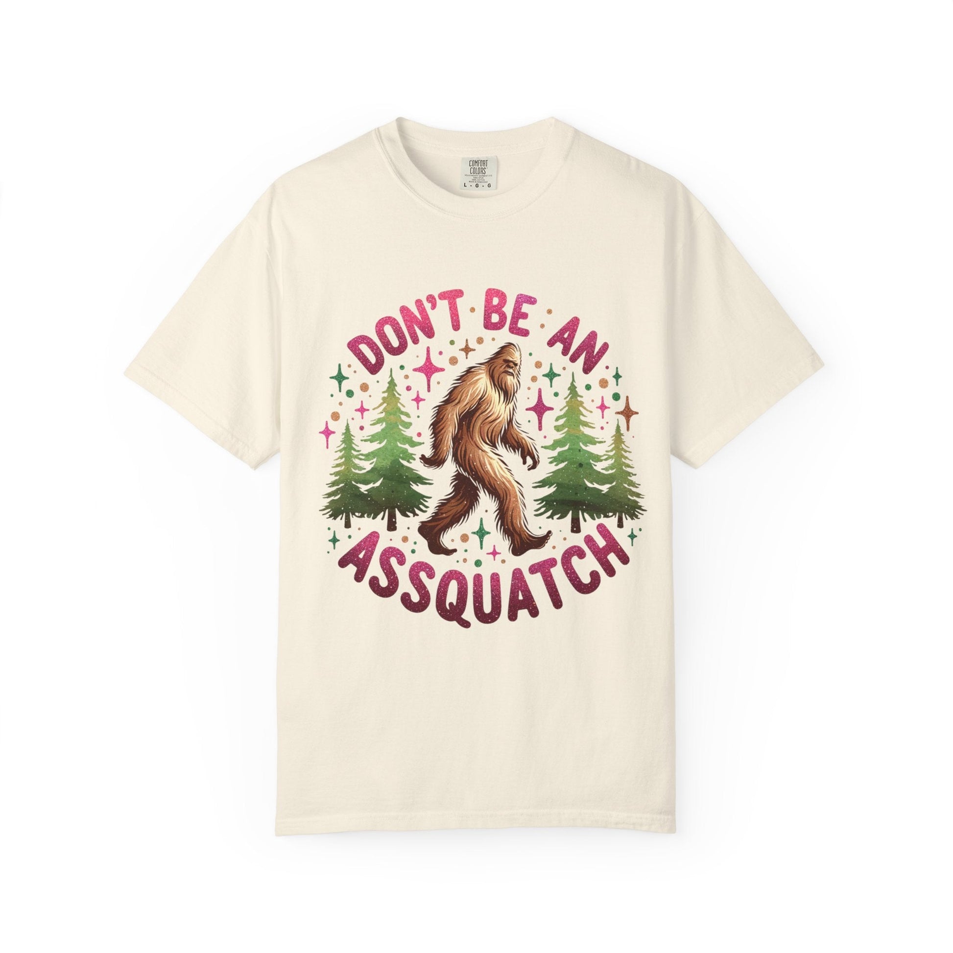 Don’t Be an Assquatch Shirt – Funny Sasquatch Tee, Comfort Colors T-Shirt, Sarcastic Bigfoot Graphic Tee, Sassy Outdoors Shirt, Cryptid Gift - Awfullynerdy.co