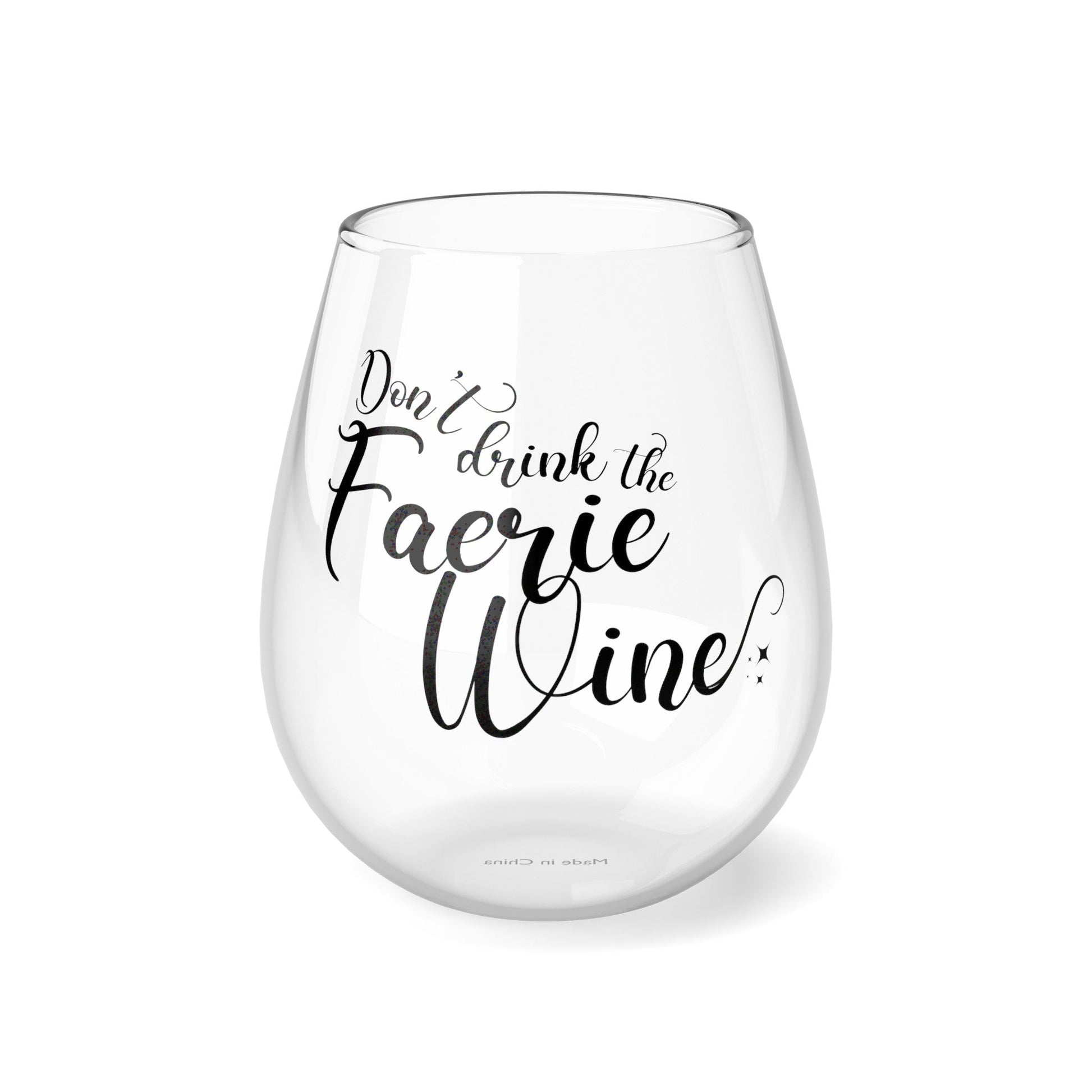 Don't Drink the Faerie Wine Stemless Wine Glass, 11.75oz - Awfullynerdy.co